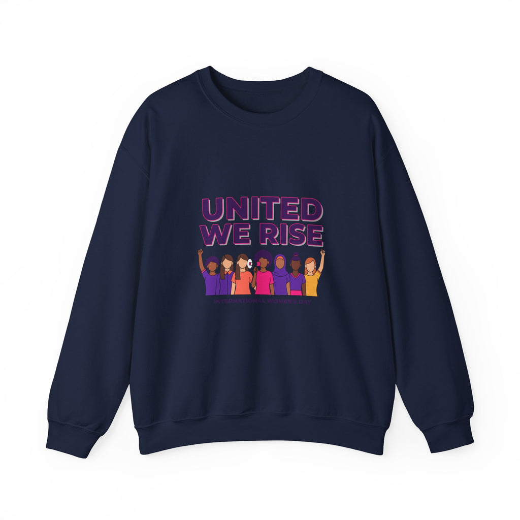 Copy of United We Rise Sweatshirt | International Women’s Day, equality design
