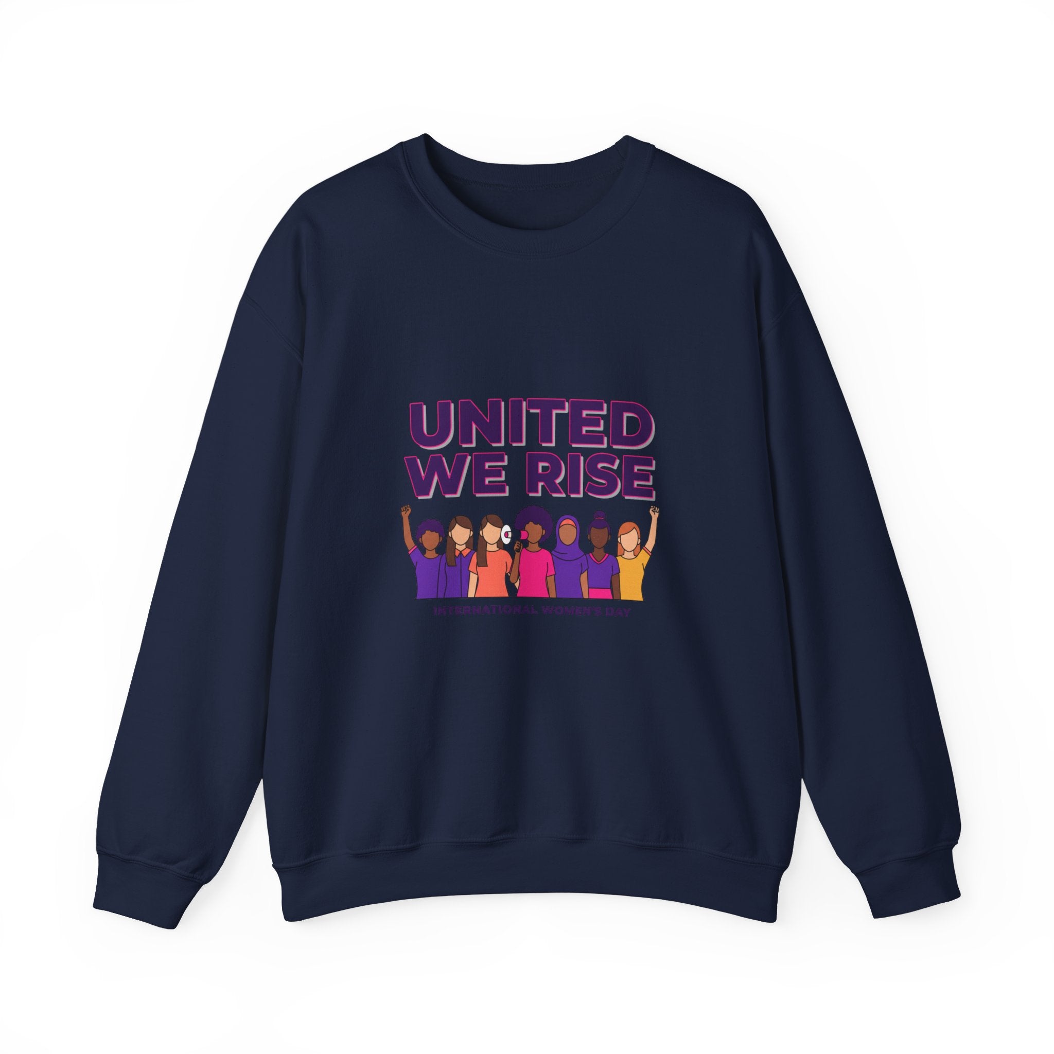 Copy of United We Rise Sweatshirt | International Women’s Day, equality design