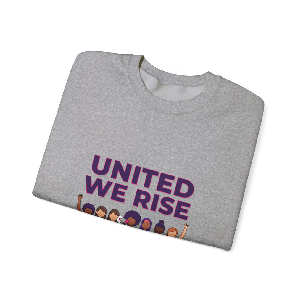 United We Rise Sweatshirt | International Women’s Day, equality design